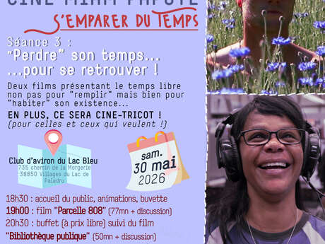 Ciné-miam-papote : S'emparer du temps !