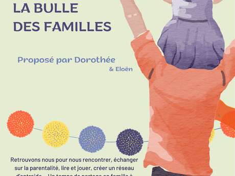 La bulle des familles