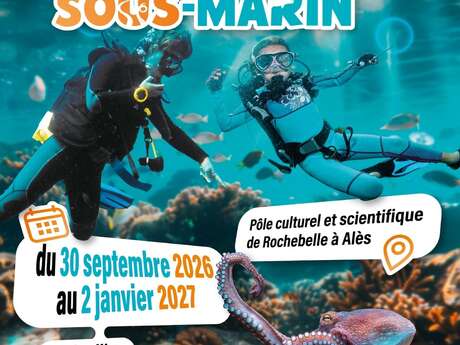 Exposition - Explorons le monde sous-marin