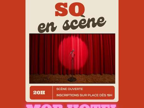 Scène ouverte - So en scène