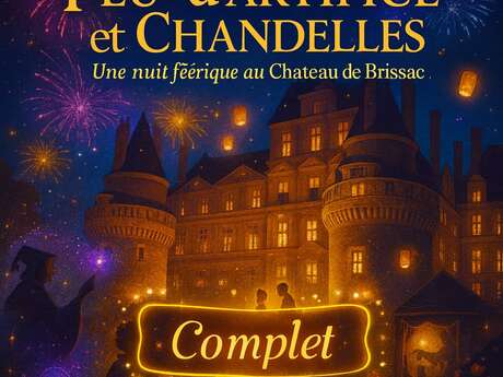 COMPLET / Feu d'artifice et chandelles au Château de Brissac