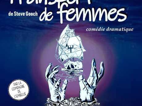 Théâtre - Transport de femmes