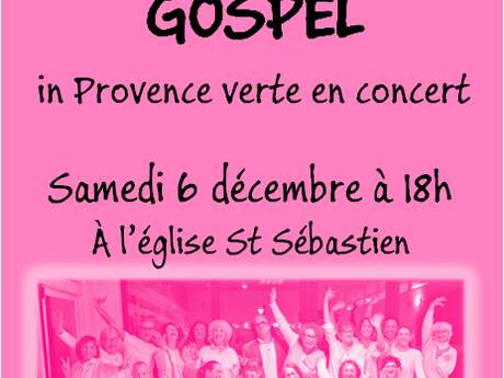 Concert : Gospel in Provence verte - musique gospel