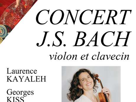 Concert : J.S. Bach, par Laurence Kayaleh, violon et Georges Kiss, clavecin