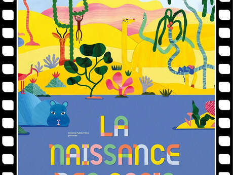 Ciné Filou " La Naissance des Oasis "