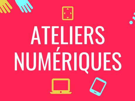 Atelier numérique