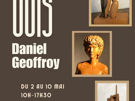 Exposition Culture sur Bois - Daniel Geoffroy