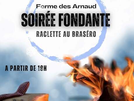 Soirée fondante - Domaine la Ferme des Arnaud Soirée fondante - Domaine la Ferme des Arnaud