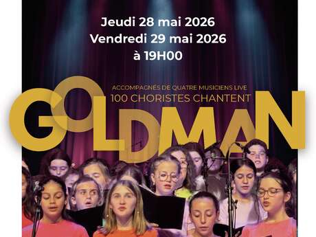 100 choristes chantent Goldman - Concert