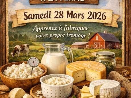 Atelier fabrication de fromage à la ferme