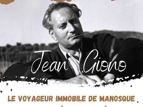 Conférence - Jean GIONO, le voyageur immobile de Manosque