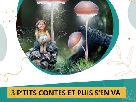 3 p'tits contes et puis s'en va