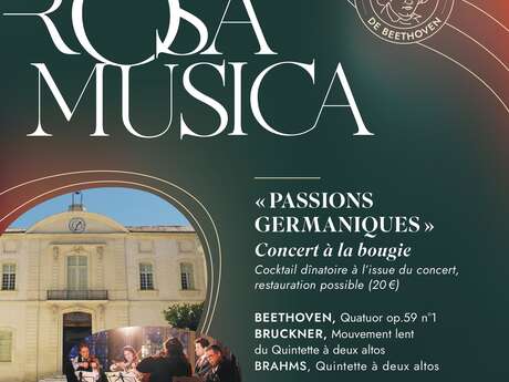 Festival Rosa Musica : Passions germaniques , Concert à la bougie