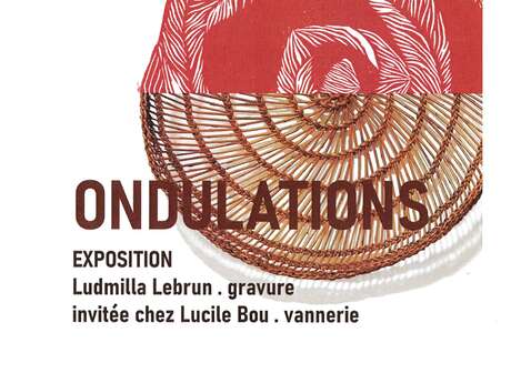 Exposition "Ondulations"