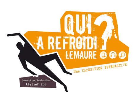 Escape Game - Qui a refroidi Lemaure?