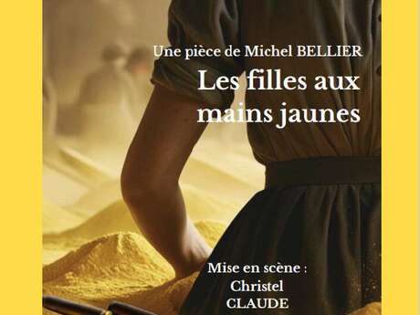 Théâtre - Les filles aux mains jaunes