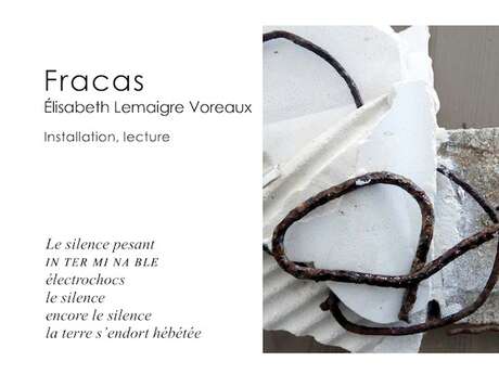Exposition : fracas - installations, lecture