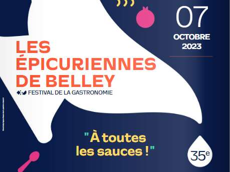 Les Epicuriennes de Belley - Festival de la gastronomie : les sauces en "guest stars" Les Epicuriennes de Belley - Festival de la gastronomie : les sauces en "guest stars"