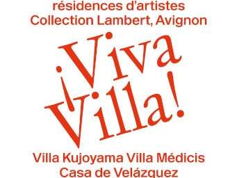 ¡ Viva Villa ! - Biennale des résidences d’artistes à la Collection Lambert : Casa de Velásquez, Villa Kujoyama, Villa Médicis