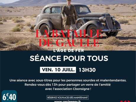 Cinéma - Séance pour tous - LA BATAILLE DE GAULLE : L'ÂGE DE FER