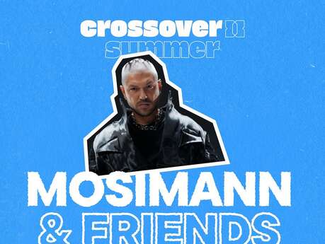 Crossover Summer - Mosimann & Friends