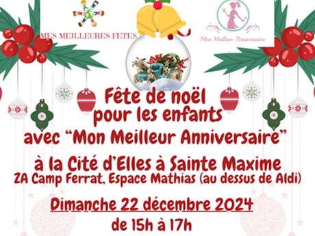 Fête de Noël pour les enfants avec "Mon Meilleur Anniversaire" à "La Cité d'Elles"