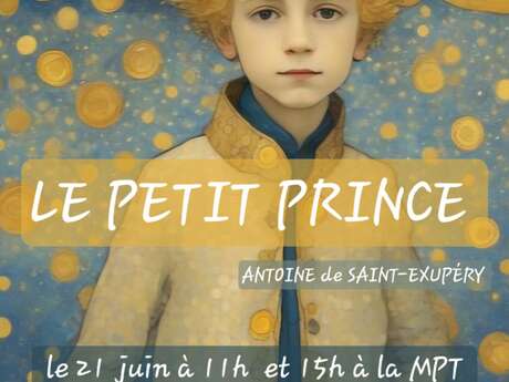 Théâtre "Le petit prince" 2 représentations