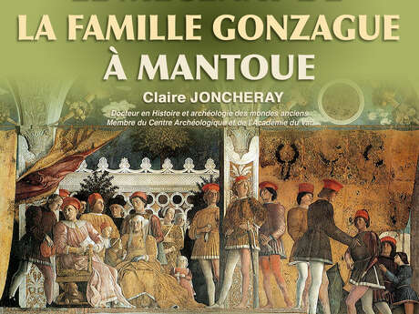 Conférence - Le mécénat de la famille des Gonzague à Mantoue