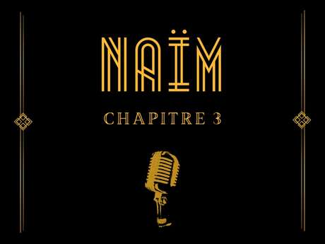 Naim – Chapitre 3