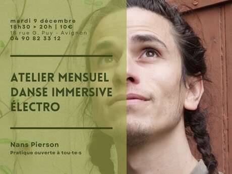 Atelier mensuel tous niveaux - Danse immersive électro avec Nans Pierson