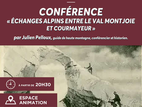 Conférence : échanges alpins entre le Val Montjoie et Courmayeur par Julien Pelloux