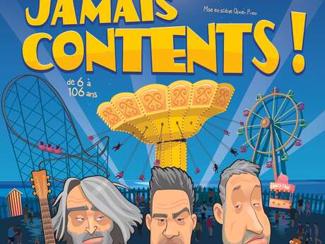 Concert "Jamais contents !"