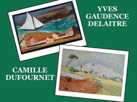 Exposition de peinture : Yves Gaudence Delaitre et Camille Dufournet