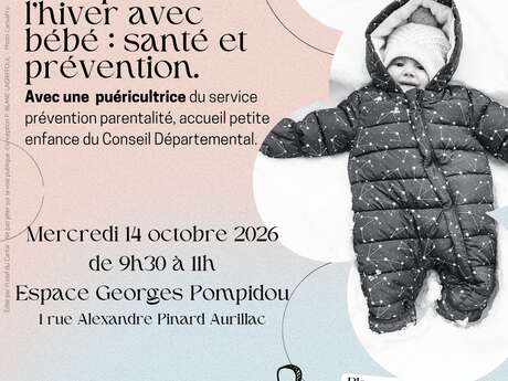 (A)ntre Parents : Bien passer l'hiver avec bébé : santé et prévention.