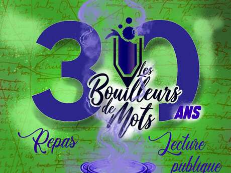 De Bouches à Oreilles - Anniversaire des 30 ans des Bouilleurs de Mots