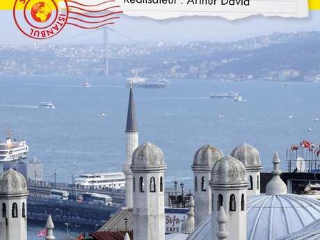 Ciné | Connaissance du monde - Istanbul, le Bosphore, à la croisée des mondes et de la pensée