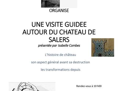 Journées Européennes du Patrimoine "Visite guidée autour du château de Salers"