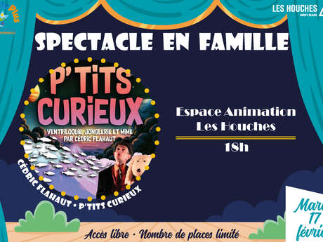 Spectacle en famille - P'tits curieux