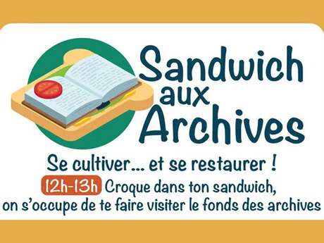 Sandwich aux Archives