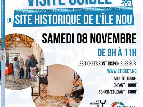 Visite guidée du Site Historique de l’Île Nou