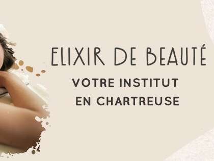 Institut Elixir de Beauté en Chartreuse