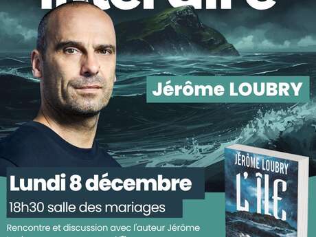 Rencontre littéraire : Jérôme Loubry