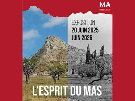 Ausstellung: Der Geist des Mas in den Alpilles