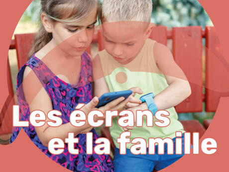 Screens and the family - parenting workshop