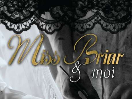 Miss Briar & moi