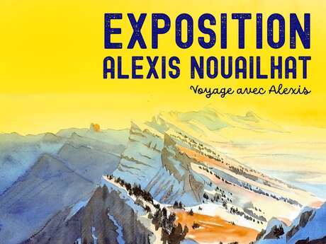 Exposition - Voyage avec Alexis