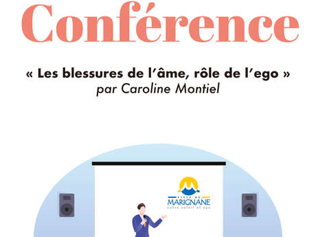 Conférence : Les blessures de l'âme, rôle de l'Ego