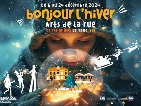 Bonjour l'Hiver - Festival des arts de la rue