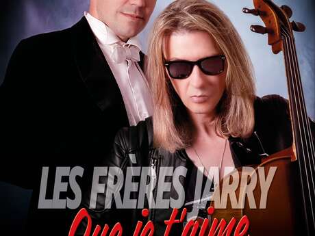 QUE JE T’AIME !