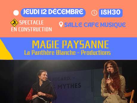 Spectacle : "Magie Paysanne"